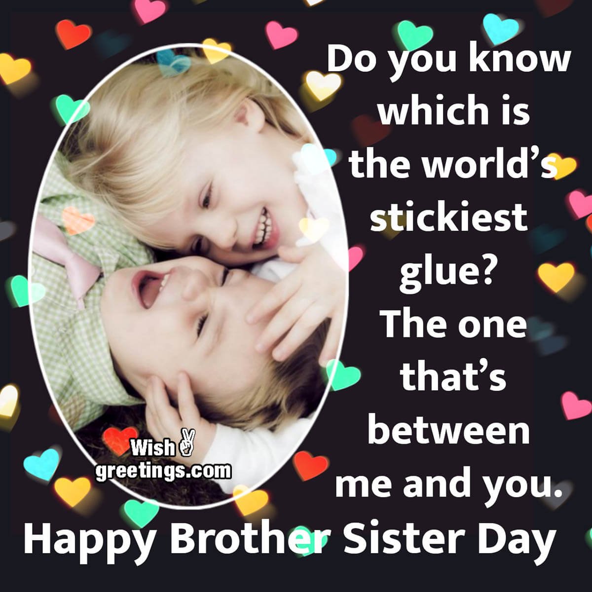 Happy Brother Sister Day Message