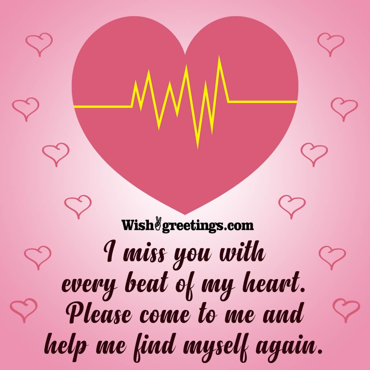 I Miss You With Every Beat Of My Heart