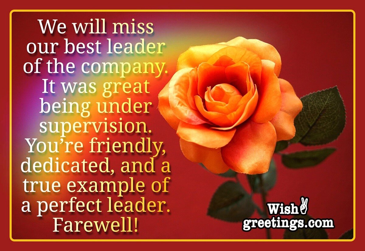 Farewell To A Best Leader
