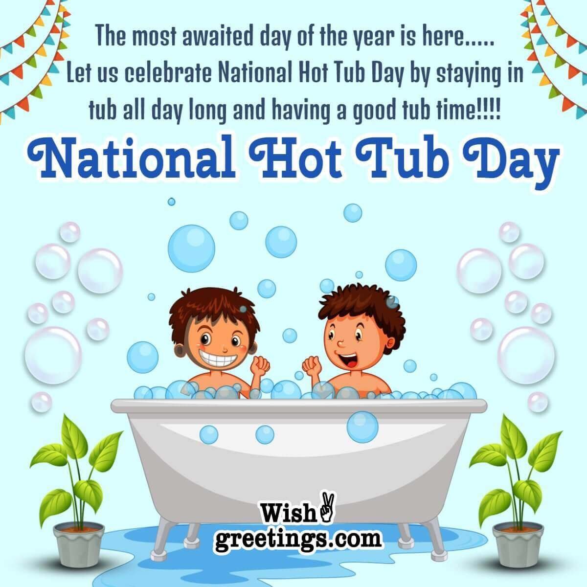 National Hot Tub Day Message Picture