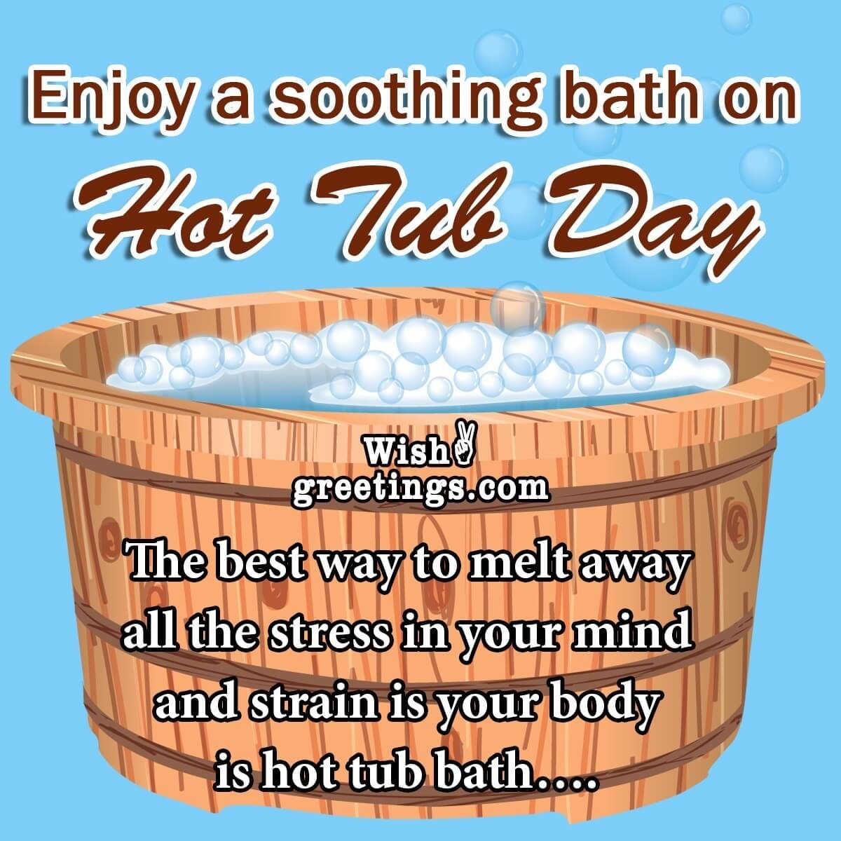 National Hot Tub Day Messages
