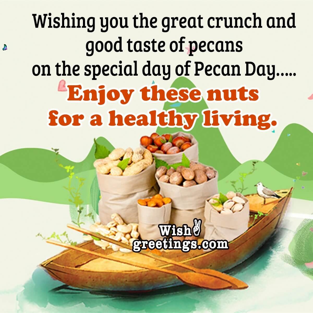 Pecan Day Wishes Message