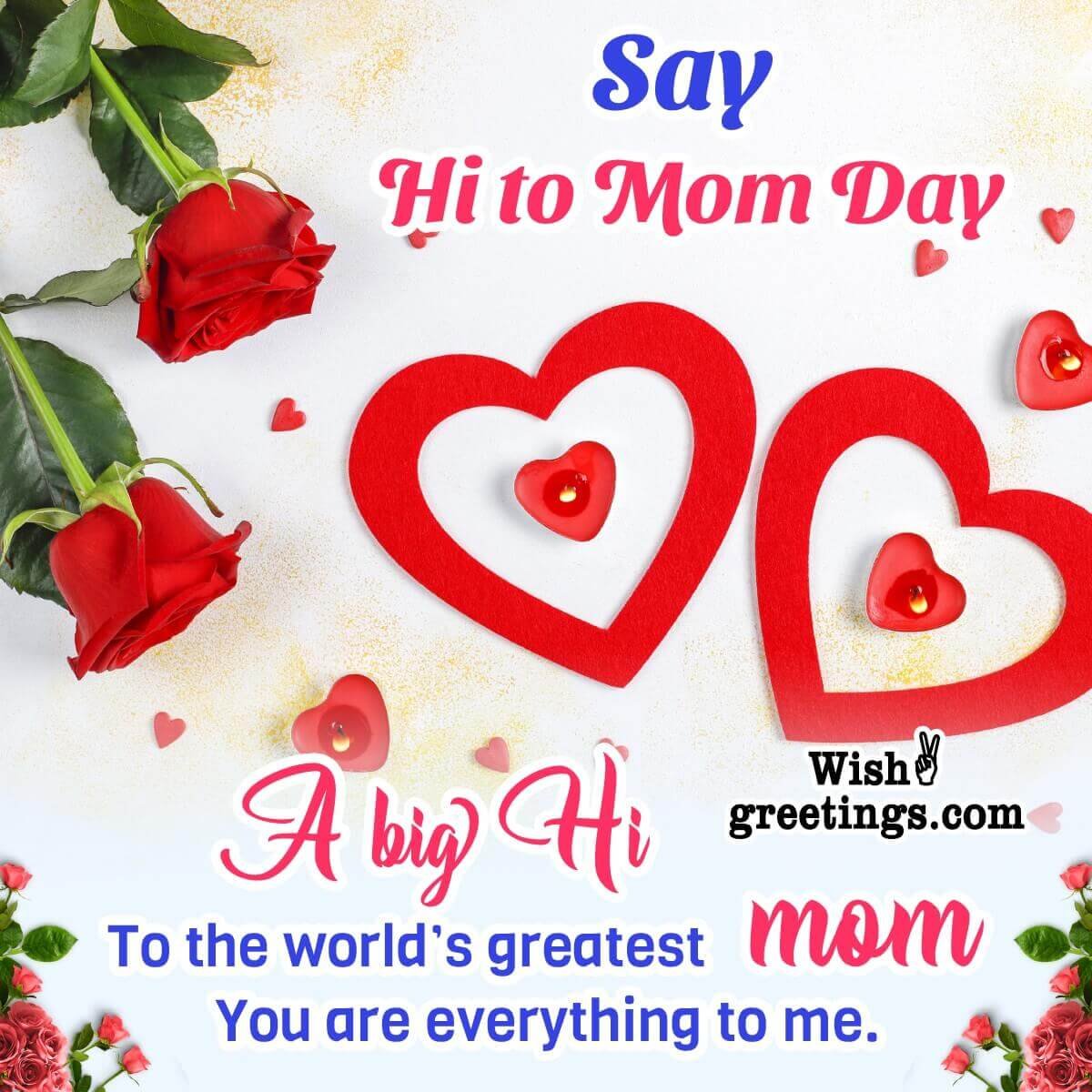 Say Hi To Mom Day Wish Picture