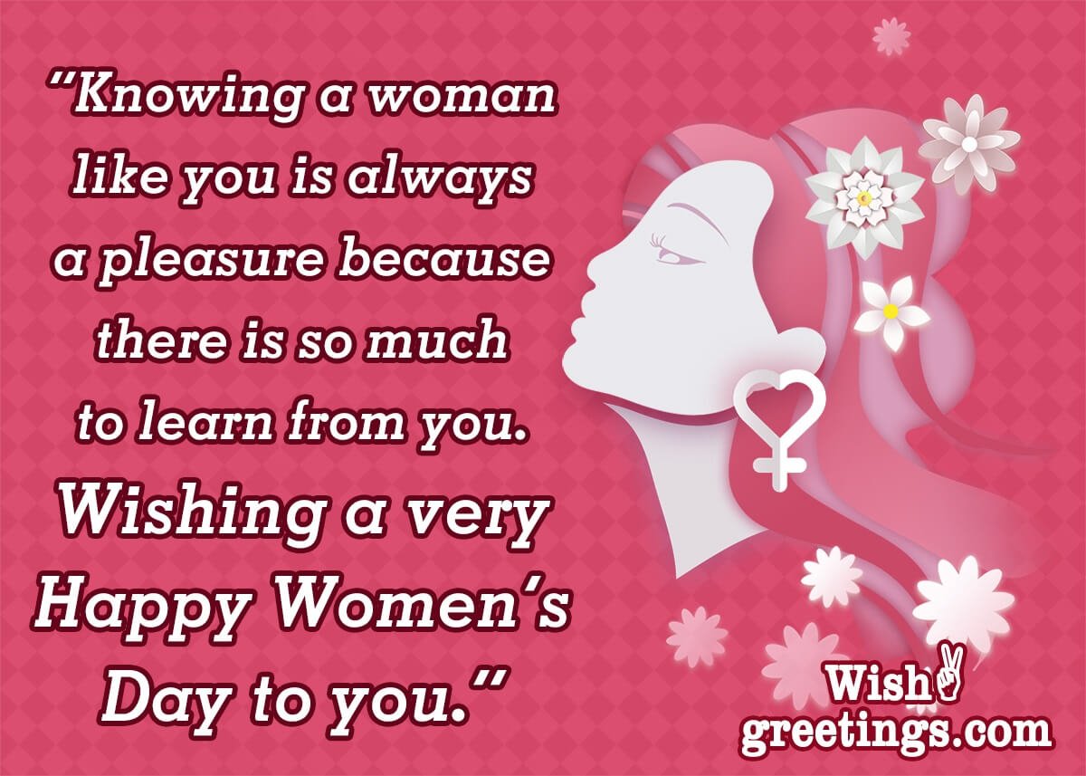 Wishing A Very Happy Women’s Day
