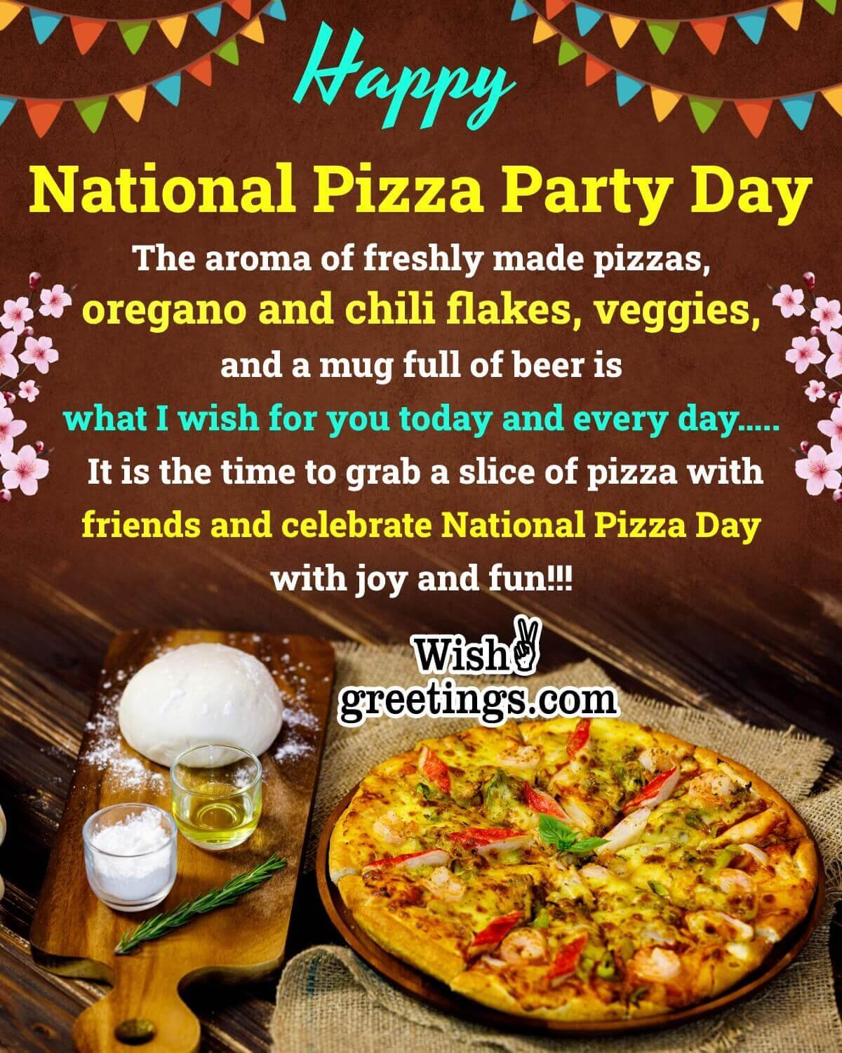 Happy National Pizza Party Day Wishes Messages