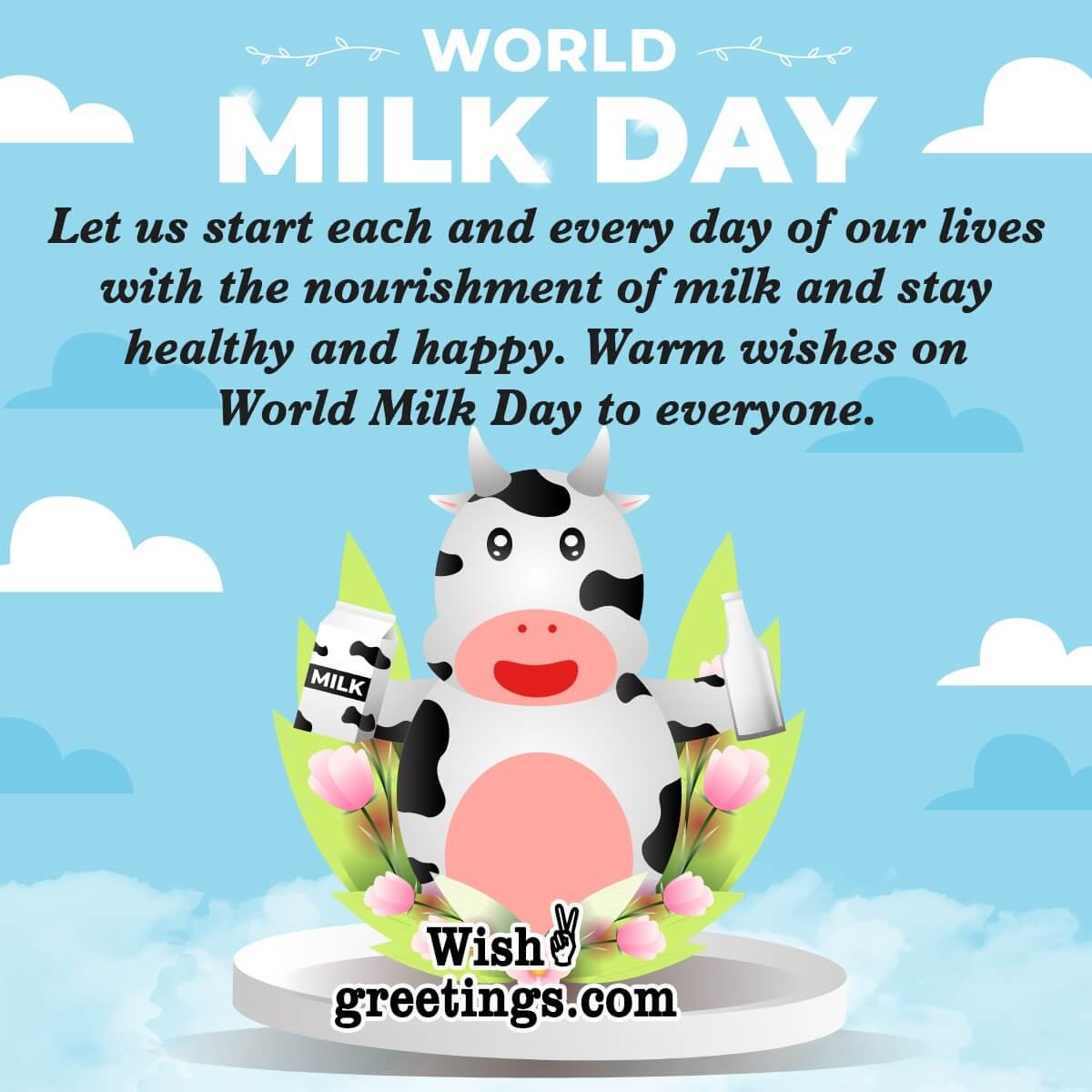 World Milk Day Messages Quotes And Wishes Wish Greetings