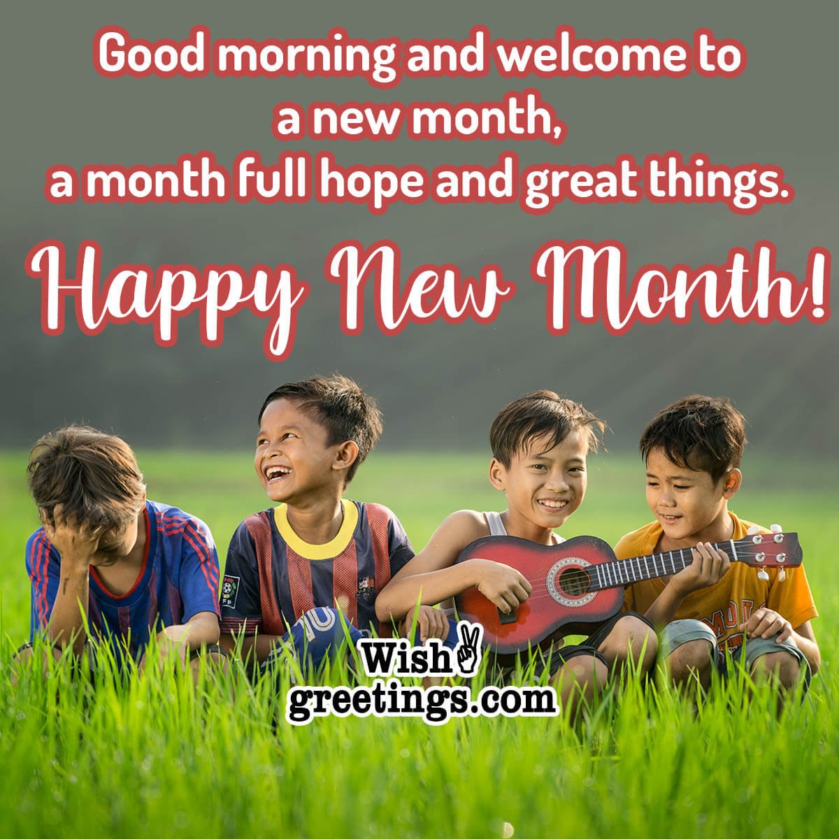Good Morning Welcome New Month