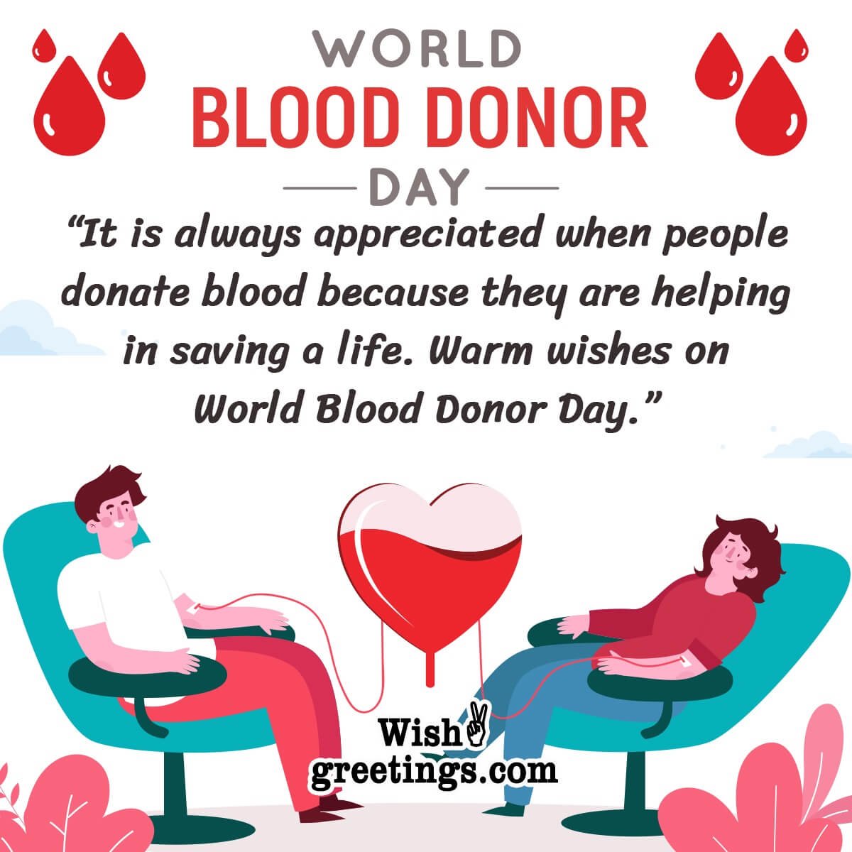 Warm Wishes On World Blood Donor Day