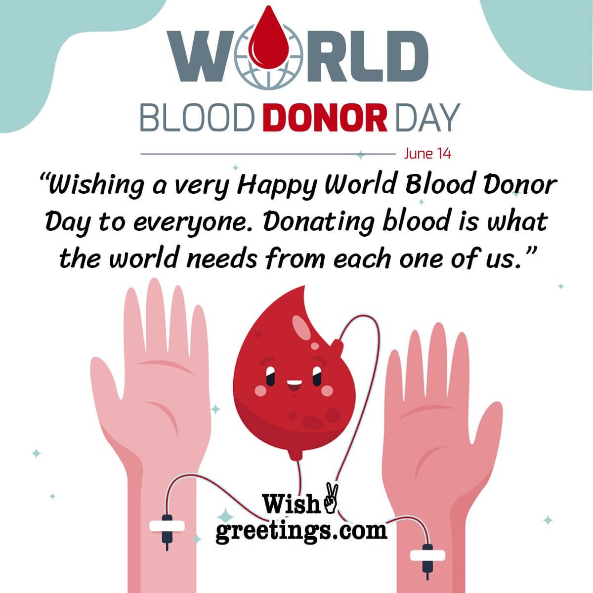 Wishing A Very Happy World Blood Donor Day