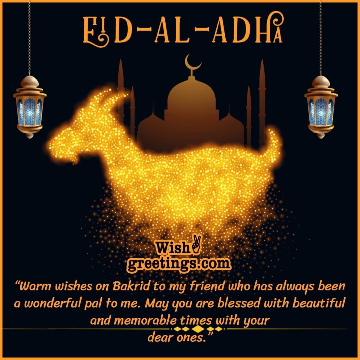 Eid Ul Adha Mubarak Wishes For Friends