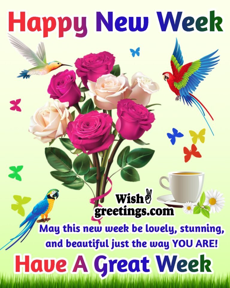 Happy New Week Images - Wish Greetings