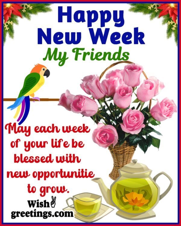 Happy New Week Images - Wish Greetings