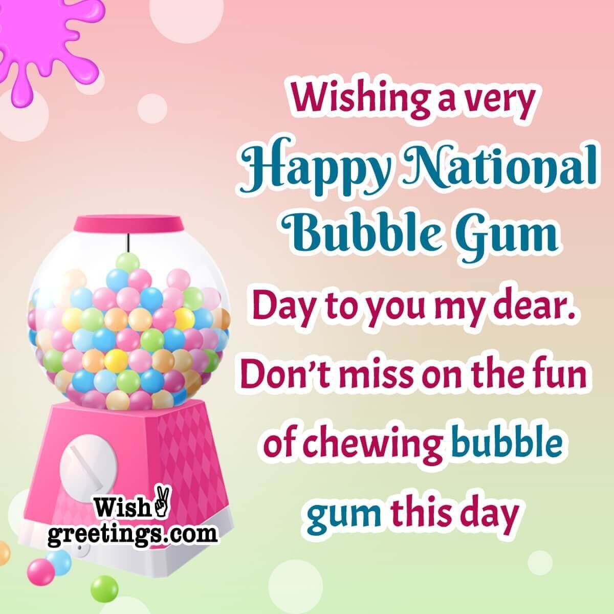 National Bubble Gum Day Wish Image
