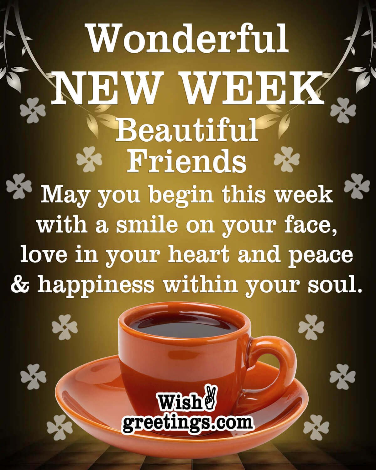 Best New Week Wishes Quotes Wish Greetings