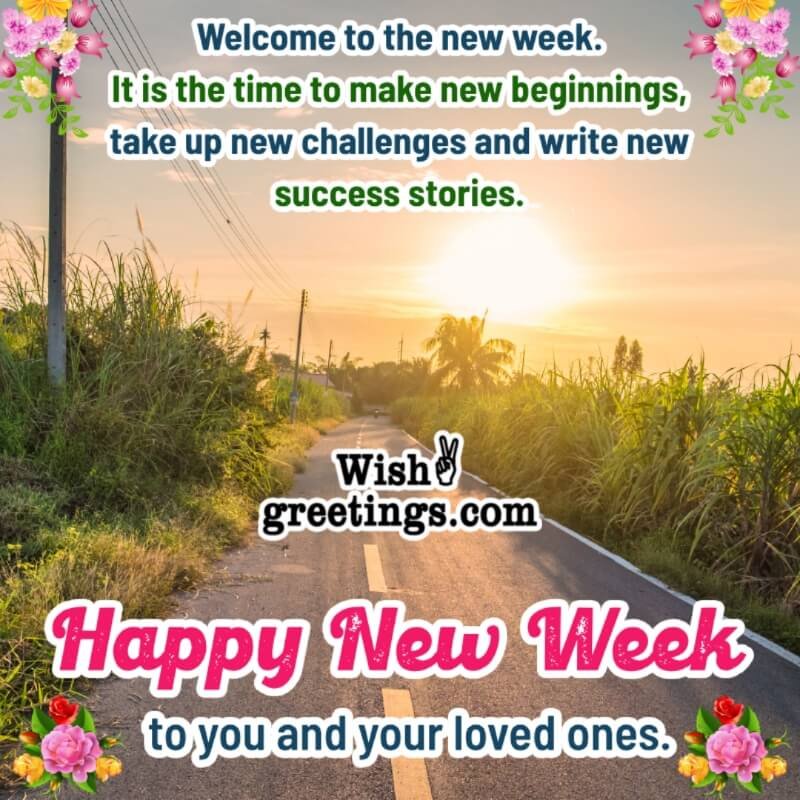 Happy New Week Message For Loved Ones