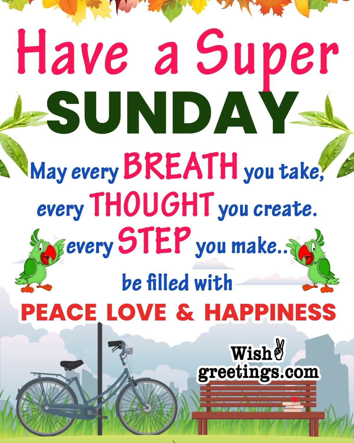 Have A Super Sunday Wish Image